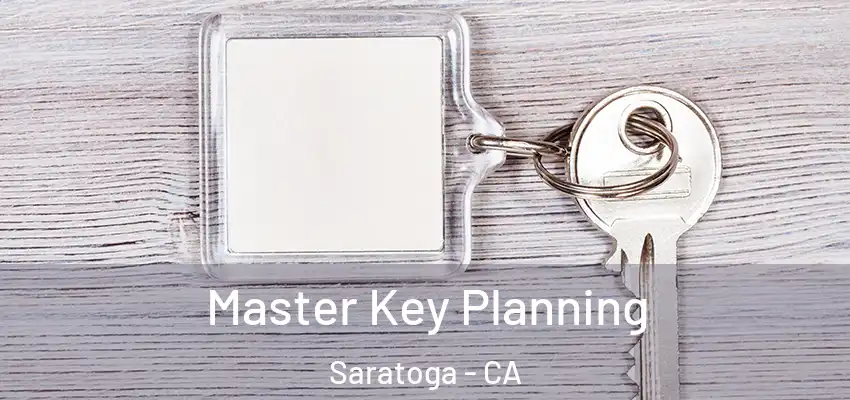  Master Key Planning Saratoga - CA